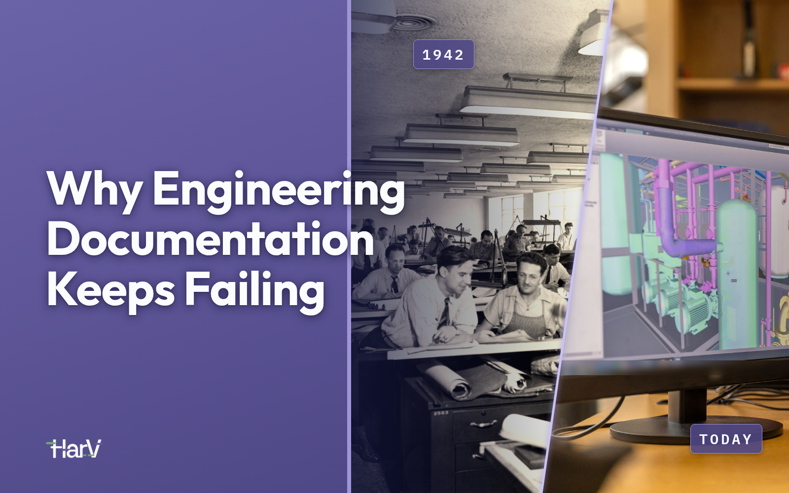 Split image of a 1942 drafting room on one side and a modern CAD workstation on the other, divided by a glowing violet line.